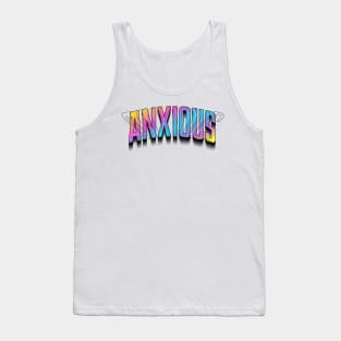 Anxious Tank Top